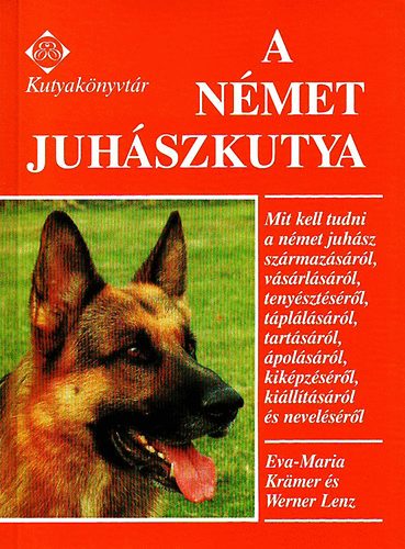 Eva-Maria-Lenz, Werner Krmer - A nmet juhszkutya (kutyaknyvtr)