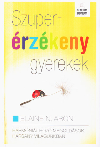 Elainen. Aron - Szuperrzkeny gyerekek