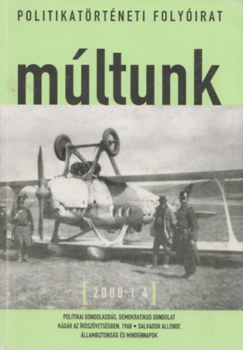 Sipos Balázs (szerk) - Múltunk - Politikatörténeti folyóirat 2008/4