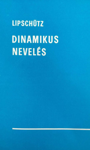 Lipschtz - Dinamikus nevels - Kivonat