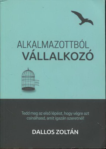 Dallos Zoltn - Alkalmazottbl vllalkoz