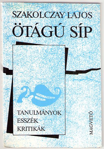 Szakolczay Lajos - �t�g� s�p