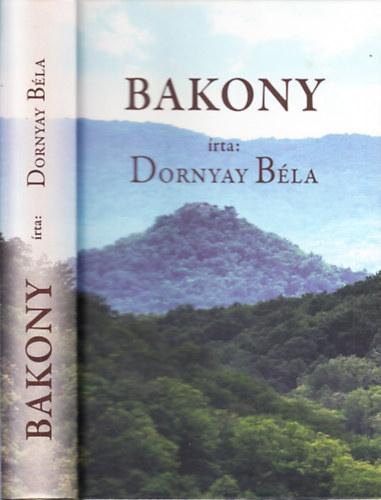 Dornyay B�la - Bakony (R�szletes magyar �tikalauzok II/5.)- reprint