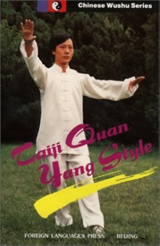 Yu Gongbao - Taiji Quan: Yang Style