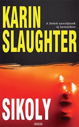 Karin Slaughter - Sikoly