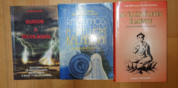 R�tai J�nos, Thorwald Dethlefsen Rosemary Brown - 3 k�nyv a t�lvil�gr�l: Hangol a t�lvil�gr�l, A szellem kalandjai, Az �jj�sz�let�s �lm�nye