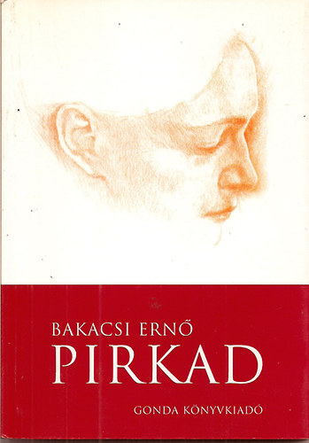 Bakacsi Ern - Pirkad