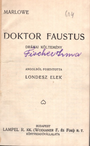 Londesz Elek - Doktor Faustus drmai kltemny