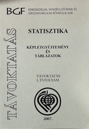 Statisztika I. - K�pletgy�jtem�ny �s t�bl�zatok (Oktat�si seg�danyag)