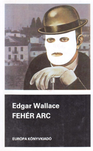 Edgar Wallace - Feh�r arc