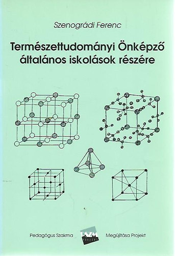 Szenogrdi Ferenc - Termszettudomnyi nkpz ltalnos iskolsok rszre  -   Az anyag szerkezete s vltozsai/A vz/A hidroszfra