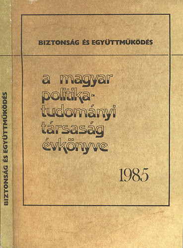 Szoboszlai Gy�rgy  (szerk.) - V�ls�g �s reform (A Magyar Politikatudom�nyi T�rsas�g �vk�nyve 1987)