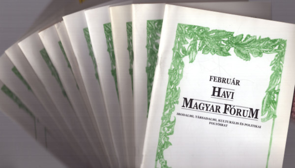Vasv�ri Erika  (szerk.) Sz�cs Zolt�n (szerk.) - Havi Magyar F�rum 2010. XVIII. �vfolyam (2-12. sz�mok)