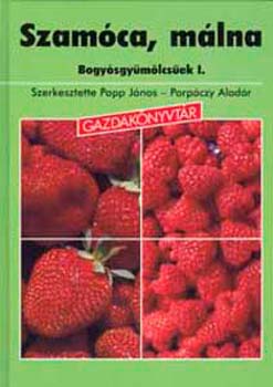Papp Jnos; Porpczy Aladr - Szamca, mlna - Bogysgymlcsek 1.