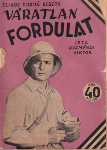 Klmndi Viktor - Vratlan fordulat - Cskos sark regny ( 40 fillres )