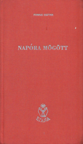 Forrai Eszter - Nap�ra m�g�tt