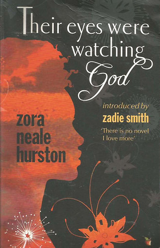 Zora Neale Hurston - Their Eyes Were Watching God