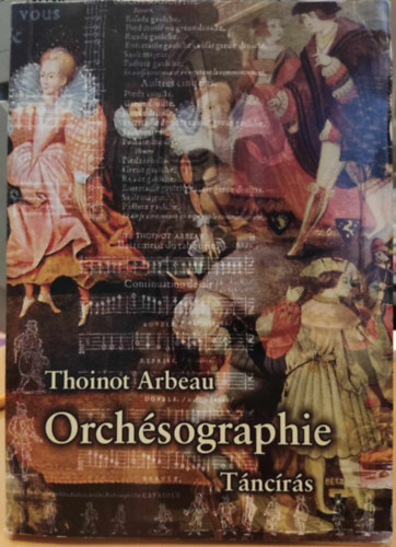 Thoinot Arbeau - Orchsographie - Tncrs