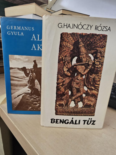 G. Hajnóczy Rózsa Germanus Gyula - Allah Akbar! + Bengáli tűz