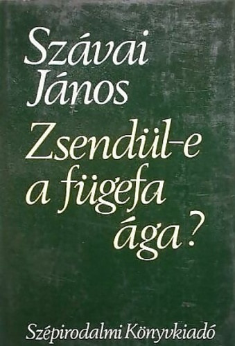 Szvai Jnos - Zsendl-e a fgefa ga?