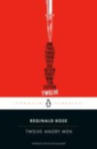 Reginald Rose - Twelve Angry Men (Penguin Classics)