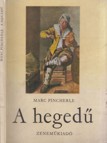 Marc Pincherle - A heged