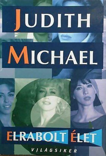 Judith Michael - Elrabolt let
