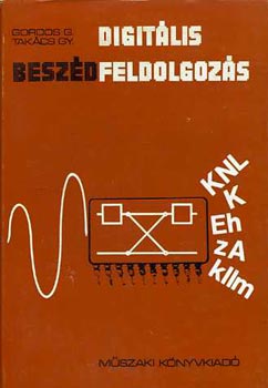 Gordos; Takács Ferenc - Digitális beszédfeldolgozás