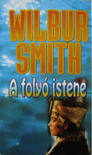 Wilbur Smith - A foly istene