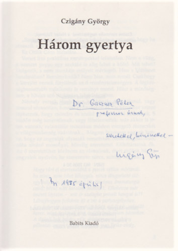 Czigány György - Három gyertya (Dedikált)
