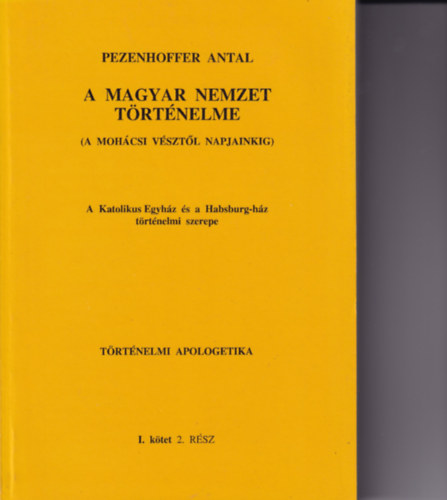 Pezenhoffer Antal - A magyar nemzet t�rt�nelme I/2.