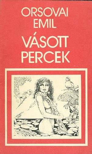 Orsovai Emil - Vsott percek