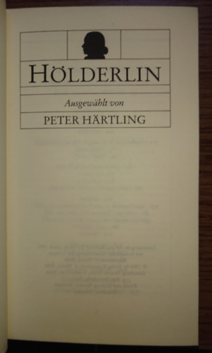 Peter Härtling Friedrich Hölderlin - Hölderlin - Ausgewählt von Peter Härtling