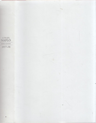 Mrai Sndor - A teljes napl - 1957-1958