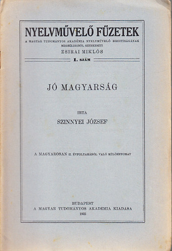 Szinnyei J�zsef - J� magyars�g (Nyelvm�vel� f�zetek 1.)
