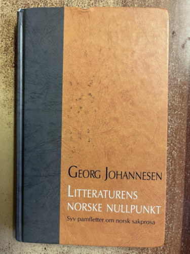 georg johannesen - Litteraturens Norske Nullpunkt