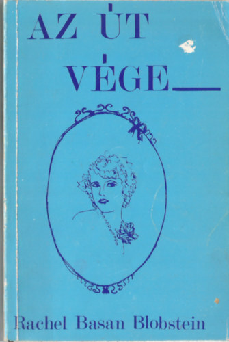 Rachel Basan Blobstein - Az t vge