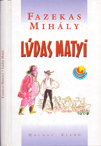 Fazekas Mihly - Ldas Matyi