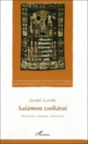 | Szabó Xavér - Salamon zsoltárai. Bevezetés - fordítás - jegyzetek