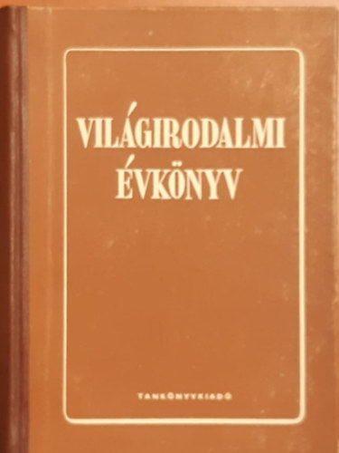 Kardos L�szl�  (szerk.) - Vil�girodalmi �vk�nyv 1953