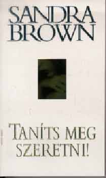 Sandra Brown - Tants meg szeretni!