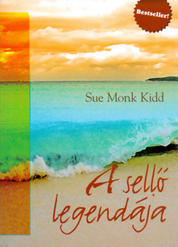 Sue Monk Kidd - A sell� legend�ja