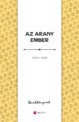 J�kai M�r - Az arany ember