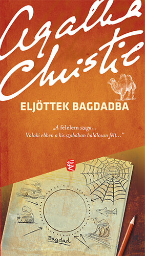 Agatha Christie - Eljttek Bagdadba