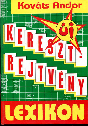 Kováts Andor - Új keresztrejtvény lexikon