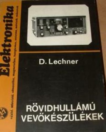 Detlef Lechner - R�vidhull�m� vev�k�sz�l�kek