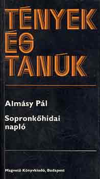Almsy Pl - Sopronkhidai napl (tnyek s tank)