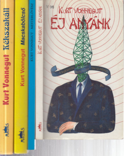 Kurt Vonnegut - 4 db. Vonnegut reg�ny (�j Any�nk + Mesterl�v�sz + Macskab�lcs� + K�kszak�ll)