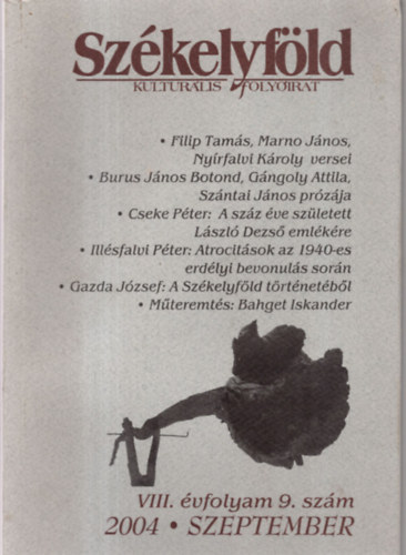 Ferenczes István (szerk.) - Székelyföld- Kulturális folyóirat - VIII. évfolyam 9. szám 2004 szeptember