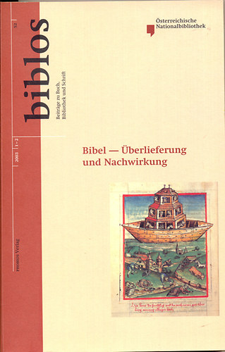 Christian Gastgeber  (Redakteur) - Bibel - berlieferung und Nachwirkung